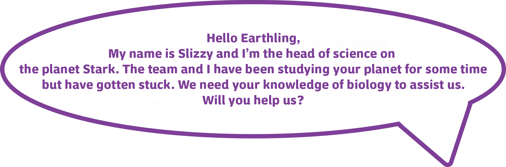 Hello Earthling,
        my name is Slizzy and I’m a scientist from the planet Stark.
        We have been studying your strange planet for many years
        but we need your help identifying these strange cells.